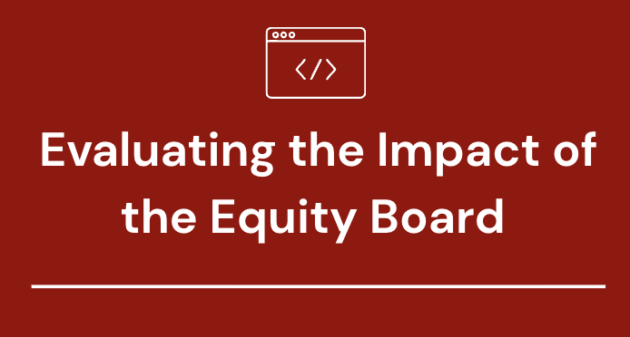#22 – Evaluating the Impact of the Equity Board